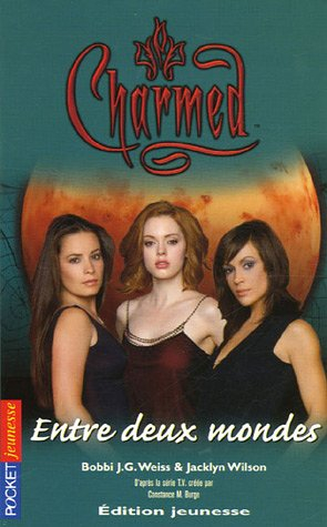 Charmed. Vol. 20. Entre deux mondes