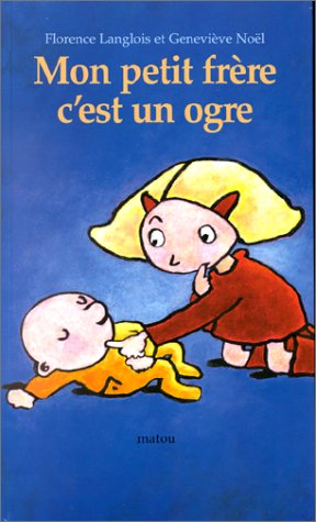 Mon petit frère, c'est un ogre