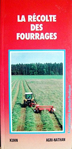 La récolte des fourrages : faucheuses et faucheuses-conditionneuses