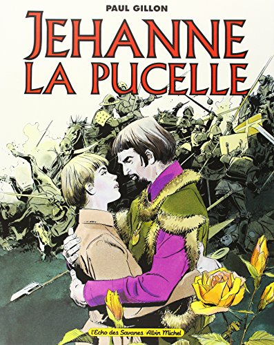 Jehanne. Vol. 2. Jehanne la pucelle