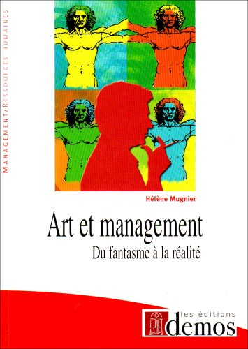 Art et management : du fantasme à la réalité