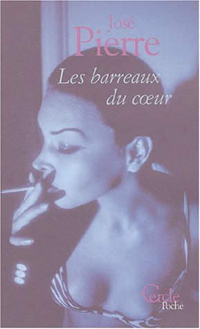 Les barreaux du coeur