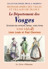 Département des Vosges: Dictionnaire des communes, hameaux, écarts, fermes