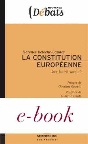 La Constitution européenne : que faut-il savoir ?