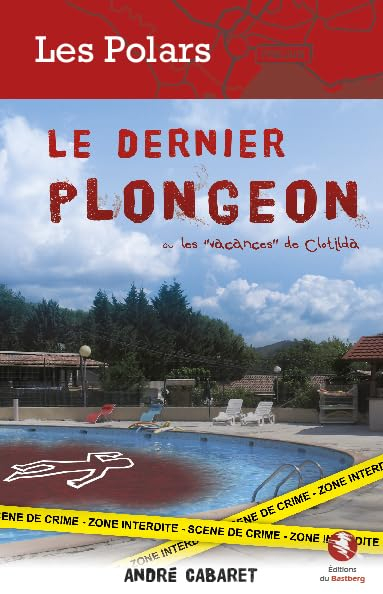 Le dernier plongeon : ou les "vacances" de Clotilda