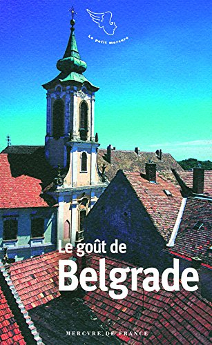 Le goût de Belgrade