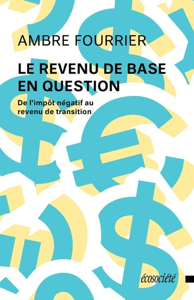 Le revenu de base en question : de l'impôt négatif au revenu de transition