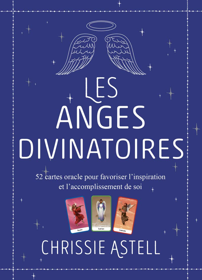 Les anges divinatoires : 52 cartes oracle pour favoriser l'inspiration et l'accomplissement de soi