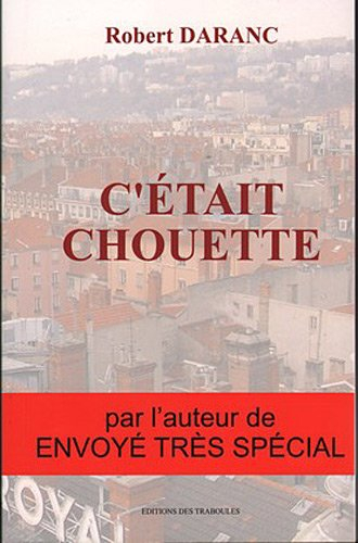 C'était chouette