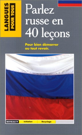 parlez russe en 40 leçons
