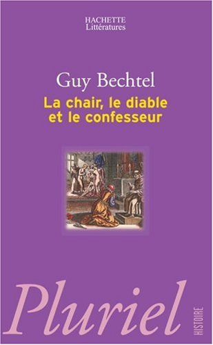 La chair, le diable et le confesseur