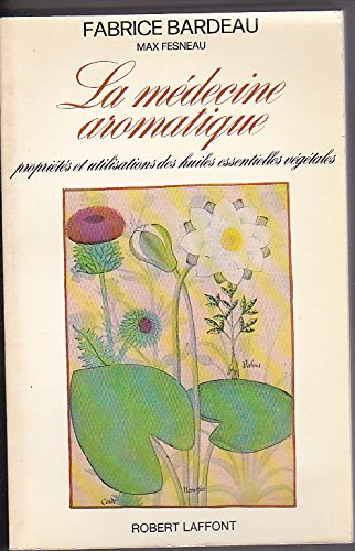 la médecine aromatique