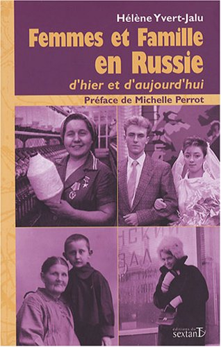 Femmes et famille en Russie : d'hier et d'aujourd'hui