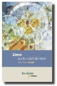 Zeno ou Le culot de vivre