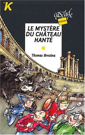 Les K. Vol. 11. Le mystère du château hanté