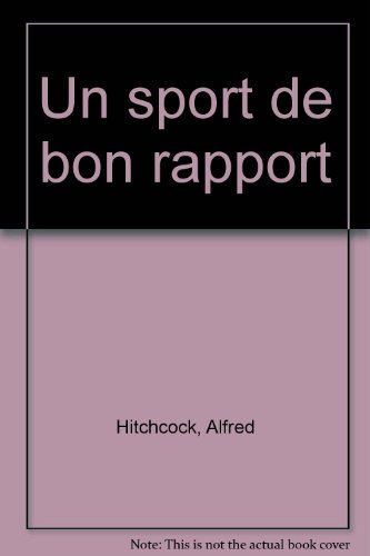un sport de bon rapport
