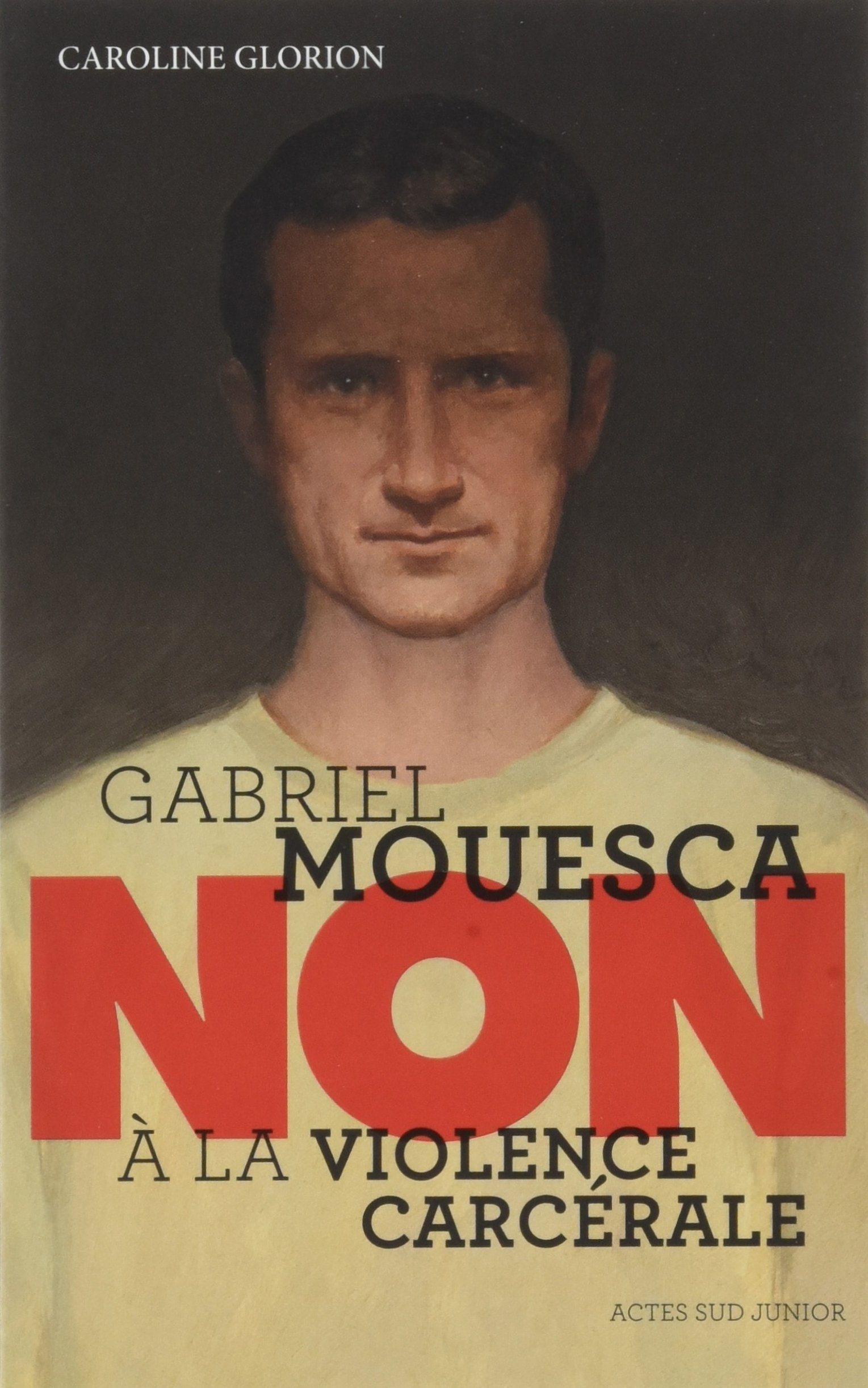 Gabriel Mouesca : non à la violence carcérale