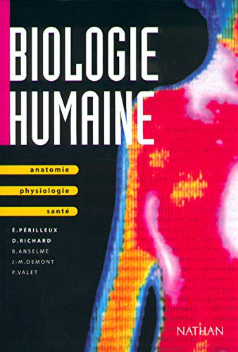 Biologie humaine : anatomie, physiologie, santé