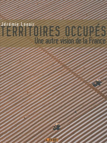 Territoires occupés : une autre vision de la France