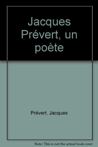 jacques prevert un poete