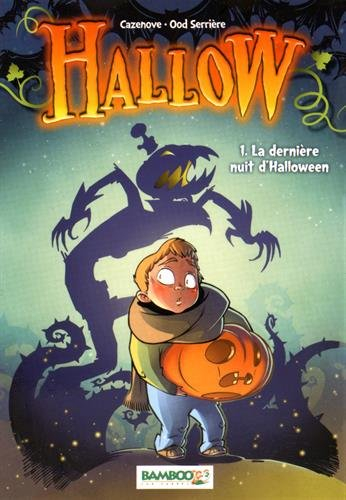 Hallow. Vol. 1. La dernière nuit d'Halloween