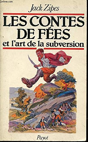 Les Contes de fées et l'art de la subversion