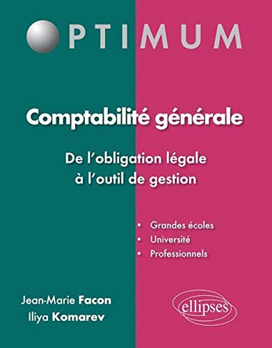 Comptabilité générale : de l'obligation générale à l'outil de gestion