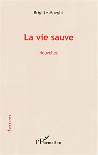 La vie sauve