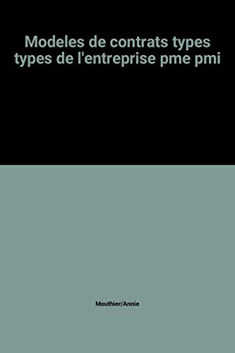 Modèles de contrats types de l'entreprise PME, PMI