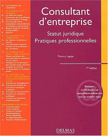 Consultant d'entreprises, statut juridique et pratiques professionnelles