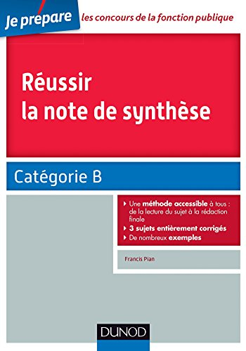 Réussir la note de synthèse : catégorie B