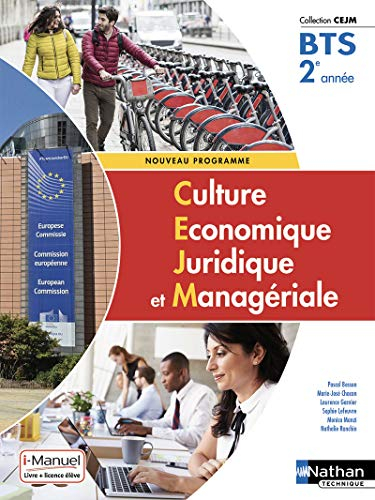 Culture économique, juridique et managériale BTS 2e année : nouveau programme : livre + licence élèv