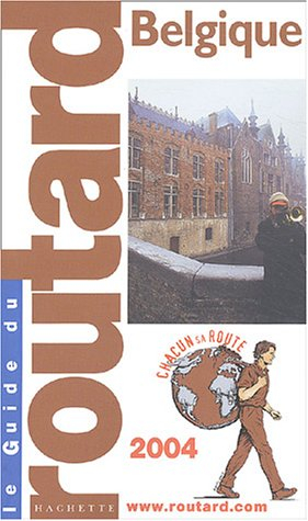 guide du routard belgique : 2004