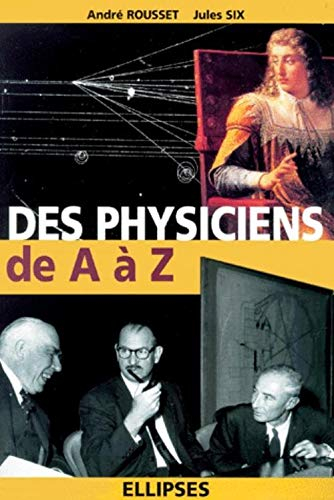 Des physiciens de A à Z