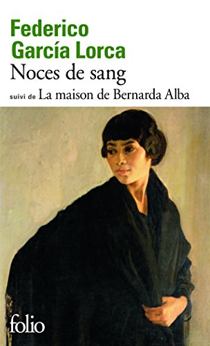 Noces de sang. La maison de Bernarda Alba