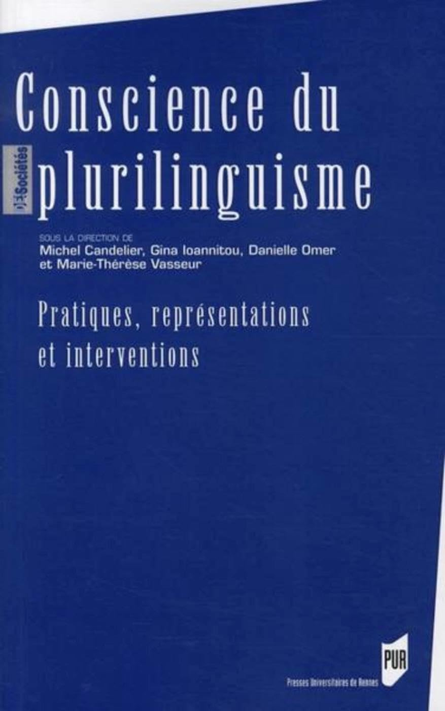 Conscience du plurilinguisme : pratiques, représentations et interventions