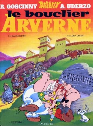 Une aventure d'Astérix. Vol. 11. Le bouclier arverne