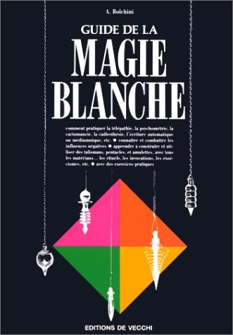 Guide de la magie blanche