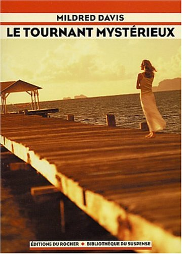Le tournant mystérieux