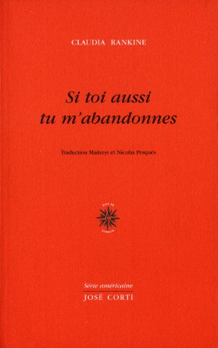 Si toi aussi tu m'abandonnes : ballade américaine