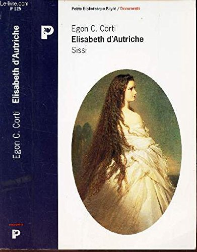 Elisabeth d'Autriche : Sissi