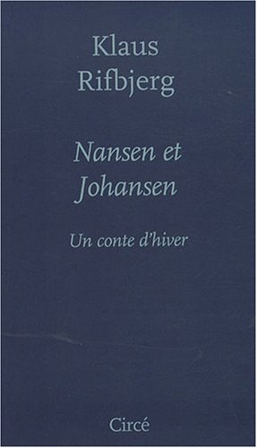 Nansen et Johansen : un conte d'hiver