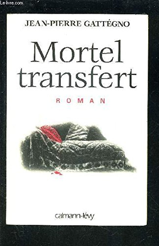 Mortel transfert