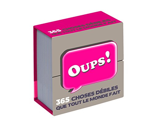 365 choses débiles que tout le monde fait