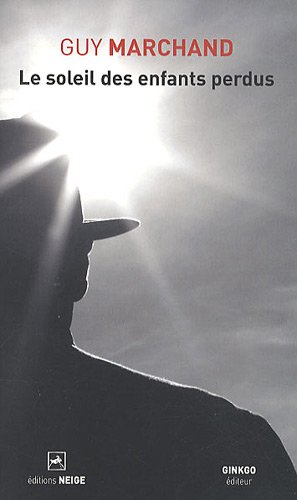 Le soleil des enfants perdus