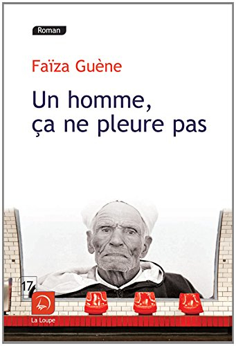 Un homme, ça ne pleure pas