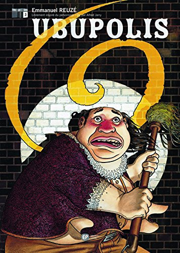 Ubu roi. Vol. 3. Ubupolis