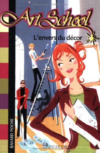 Art school. Vol. 10. L'envers du décor