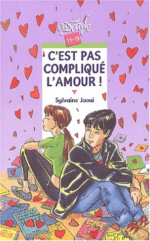 C'est pas compliqué l'amour !