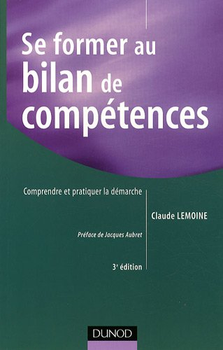Se former au bilan de compétences : comprendre et pratiquer la démarche